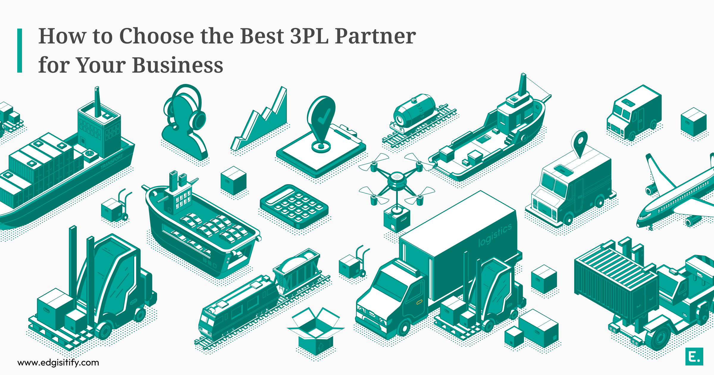 How to Choose the Best 3PL Partner for Your Business