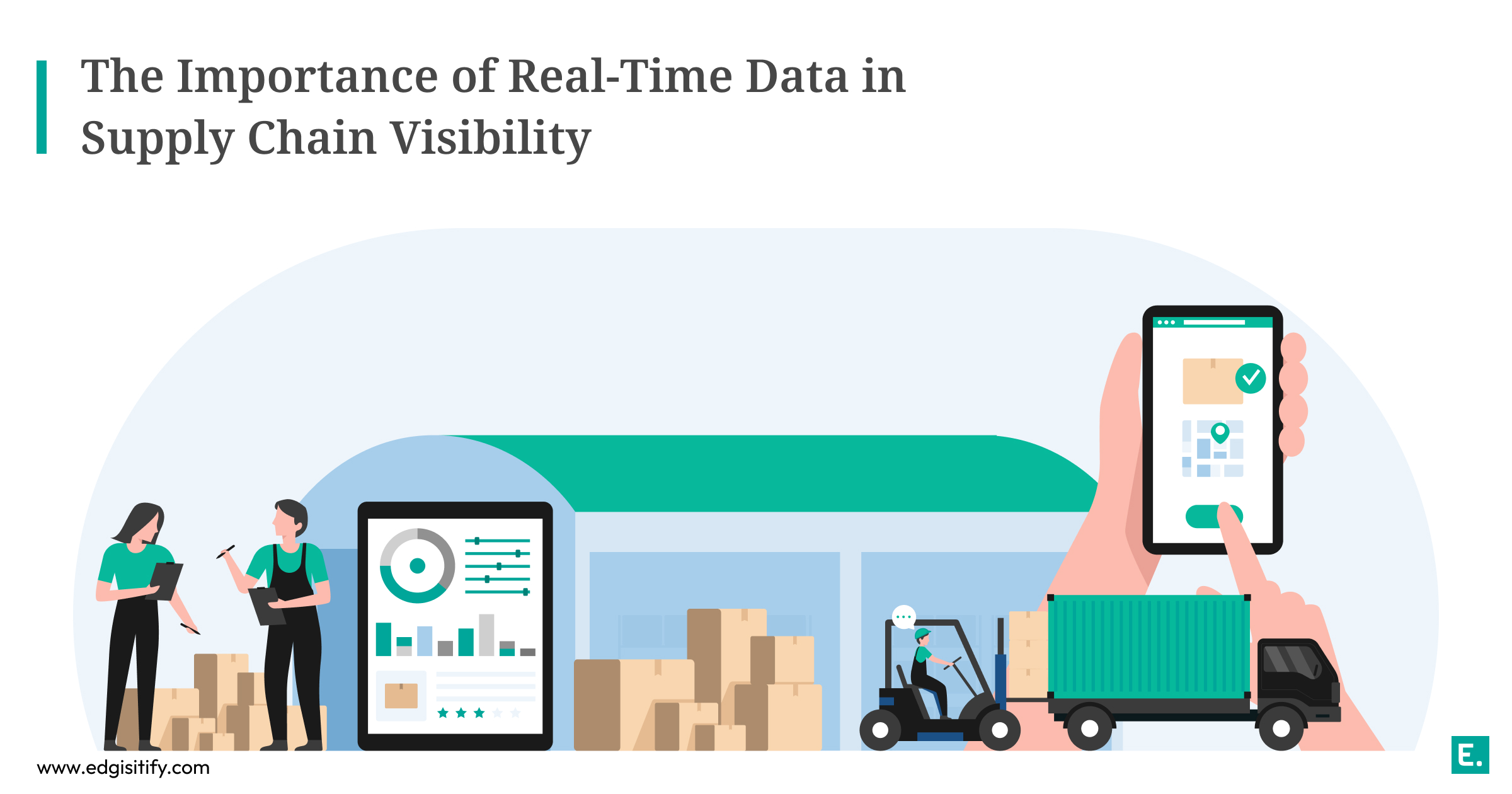 The Importance of Real-Time Data in Supply Chain Visibility